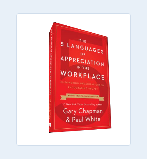 Cover of The 5 Languages of Appreciation in the Workplace, the book the Sonoco class is based on.